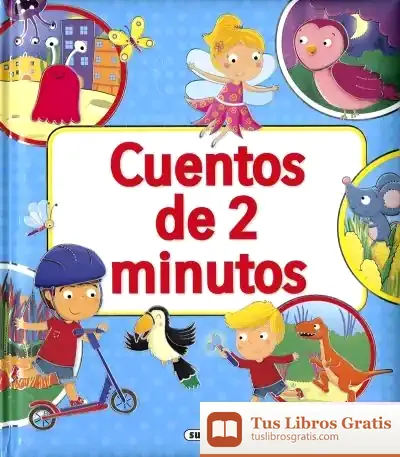 Descargar Cuentos Fáciles De Leer. Cuentos De 2 Minutos