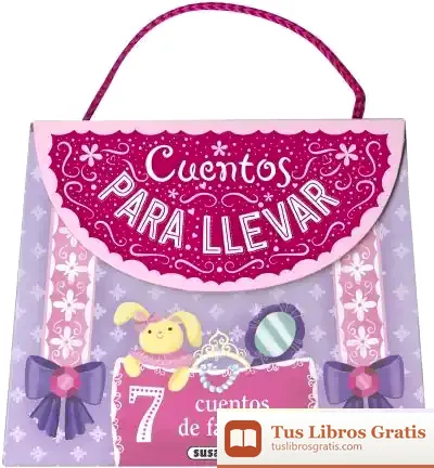 Descargar Cuentos Para Llevar. 7 Cuentos De Fantasía