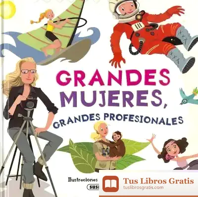 Descargar Grandes Mujeres. Grandes Mujeres, Grandes Profesionales