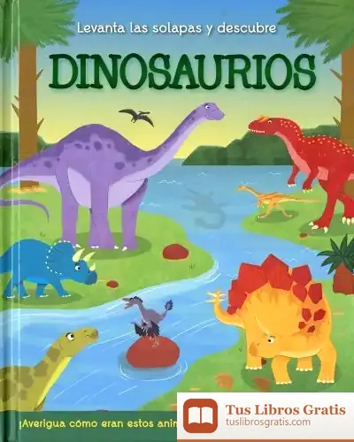 Descargar Levanta Y Descubre. Dinosaurios