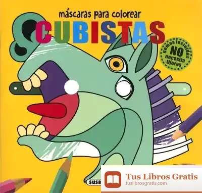 Descargar Máscaras Pictóricas. Máscaras Para Colorear - Cubistas