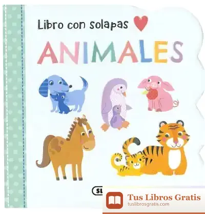 Descargar Mi Primer Libro Con Solapas. Animales