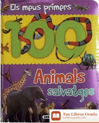 Descargar Els Meus Primers 100 Animals. Animals Salvatges de Susaeta