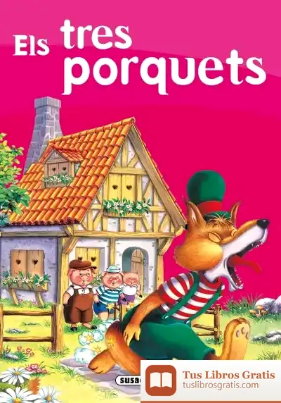 Descargar Els Millors Contes. Els Tres Porquets de Susaeta