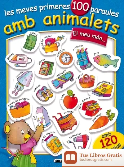 Descargar Les Meves Primeres 100 Paraule. El Meu Món de Susaeta