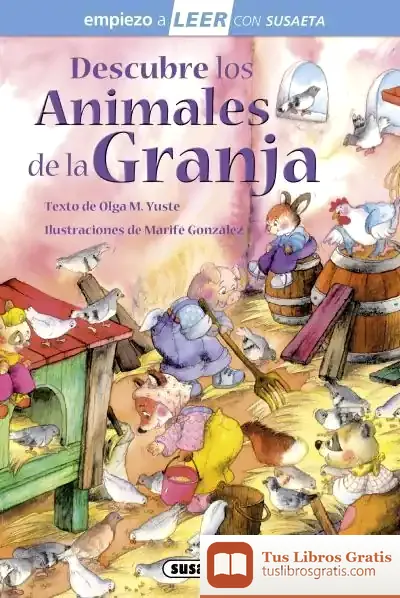 Descargar Empiezo A Leer Con Susaeta - Nivel 1. Descubre Los Animales De La Granja