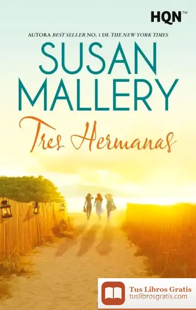 Descargar Tres Hermanas de Susan Mallery