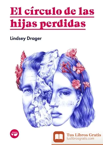 Descargar El Círculo De Las Hijas Perdidas de Susana Arroyo Andreu