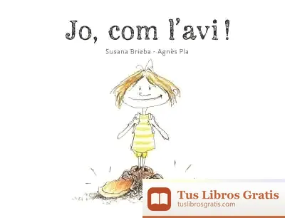 Descargar Jo, Com L'Avi!