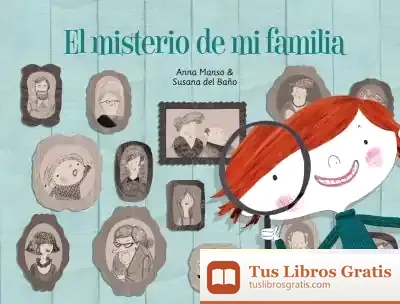 Descargar El Misterio De Mi Familia