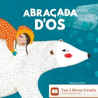 Descargar Abraçada D'Os