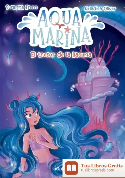 Descargar Aqua Marina 3. El Tresor De La Llacuna