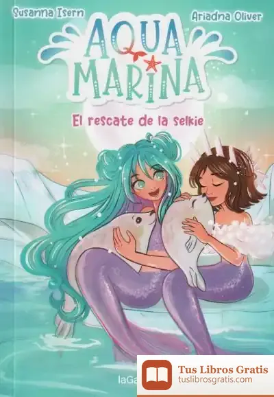 Descargar Aqua Marina 5. El Rescate De La Selkie