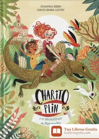 Descargar Charito Plin Y El Monstruo De Piripindio