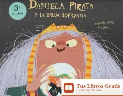 Descargar Daniela Y La Malvada Bruja Sofronisa