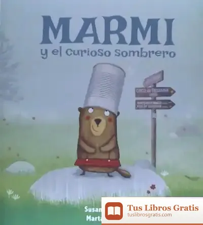 Descargar Marmi Y El Curioso Sombrerero de Susana Isern