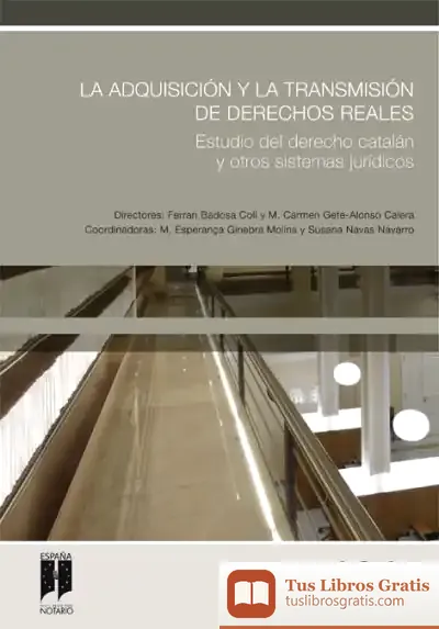 Descargar La Adquisición Y La Transmisión De Derechos Reales de Xabier Pikaza