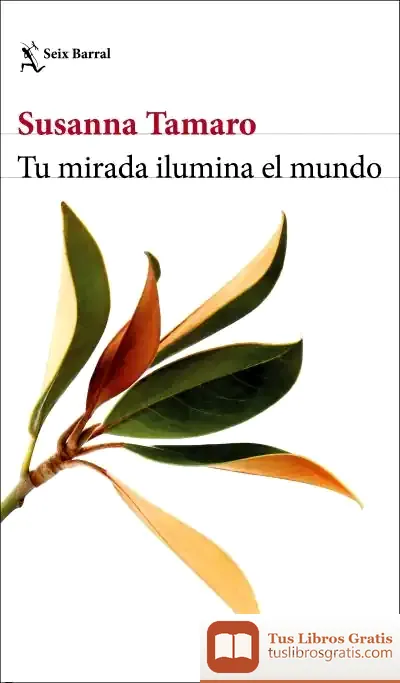 Descargar Tu Mirada Ilumina El Mundo