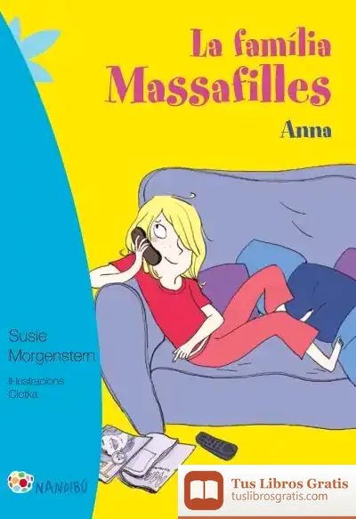 Descargar La Família Massafilles. Anna de Susie Morgenstern