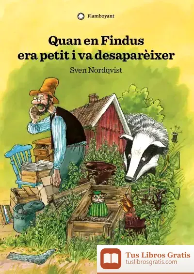 Descargar Quan En Findus Era Petit I Va Desaparèixer (2A Ed.)