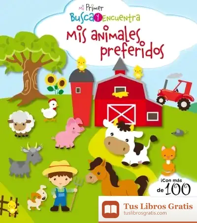 Descargar Mi Primer Busca Y Encuentra. Mis Animales Preferidos