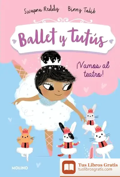 Descargar Ballet Y Tutus 4. ¡Vamos Al Teatro!
