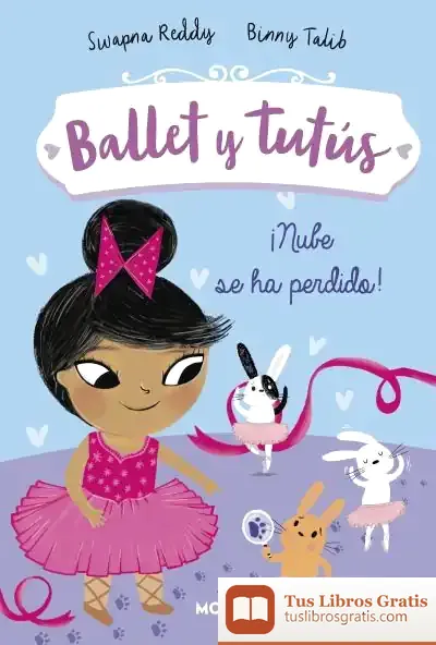 Descargar ¡Nube Se Ha Perdido! (Ballet Y Tutús 6)