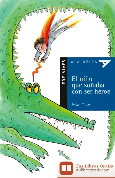 Descargar El Niño Que Soñaba Con Ser Heroe de Edith Wharton