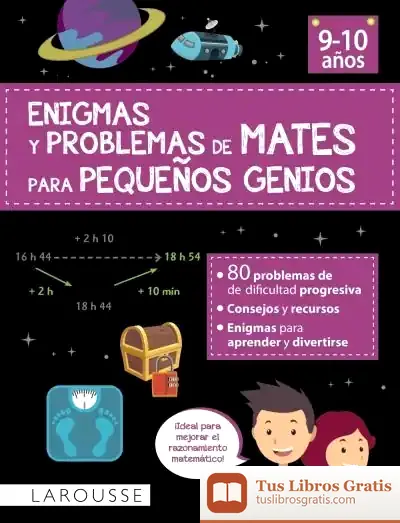Descargar Enigmas Y Problemas De Mates Para Pequeños Genios (9-10 Años)