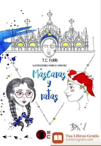 Descargar Máscaras Y Ratas de T. C. Ferri