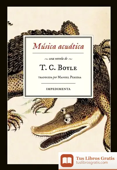 Descargar Música Acuática de T. Coraghessan Boyle