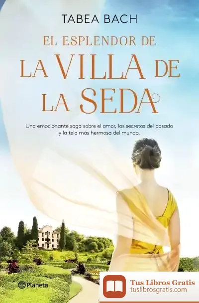 Descargar El Esplendor De La Villa De La Seda (Serie La Villa De La Seda 2)