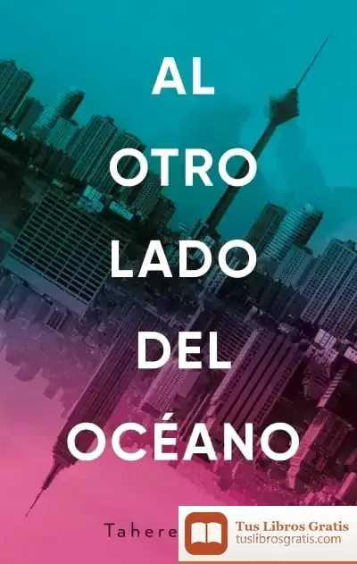 Descargar Al Otro Lado Del Océano de Tahereh Mafi