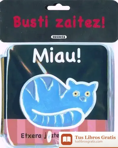 Descargar Busti Zaitez!. Miau! de Taldeak Susaeta