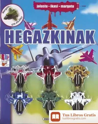 Descargar Jolastu, Ikasi, Margotu. Hegazkinak