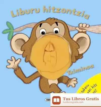 Descargar Liburu Hitzontzia. Tximinoa
