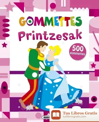 Descargar Nire Liburua Gommettes. Printzesak de Taldeak Susaeta