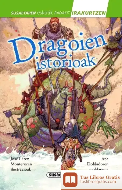 Descargar Susaetaren Eskutik Irakurri - 2.Maila. Dragoien Istorioak de Taldeak Susaeta
