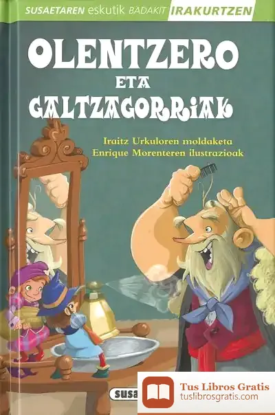 Descargar Susaetaren Eskutik Irakurri - 2.Maila. Olentzero Eta Galtzagorriak