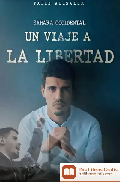 Descargar Sahara Occidental. Un Viaje A La Libertad de Taleb Alisalem