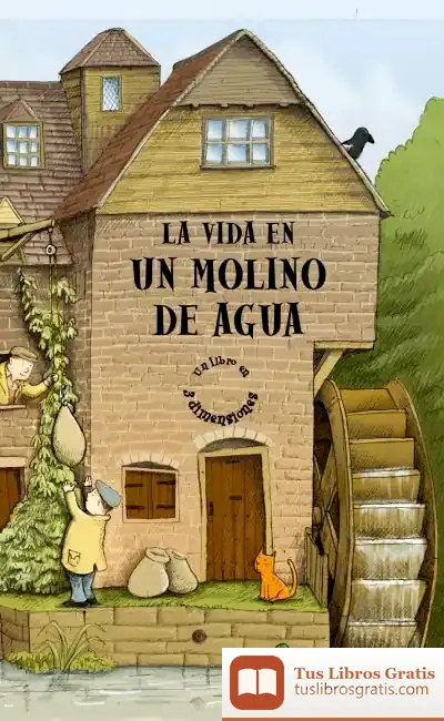 Descargar La Vida En Un Molino De Agua