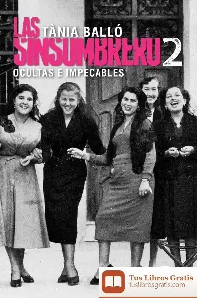 Descargar Las Sinsombrero 2. Ocultas E Impecables