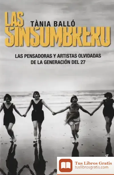 Descargar Las Sinsombrero: Sin Ellas, La Historia No Está Completa