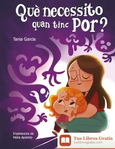 Descargar Què Necessito Quan Tinc Por?