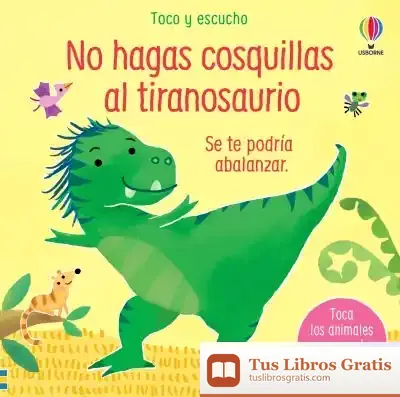 Descargar No Hagas Cosquillas Al Tiranosaurio