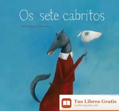 Descargar Os Sete Cabritos Álbum Ilustrado Dixital de Tareixa Alonso