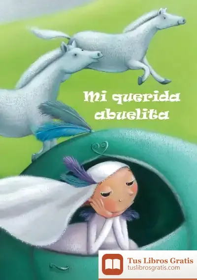 Descargar Mi Querida Abuelita de Tatjana Pregl Kobe