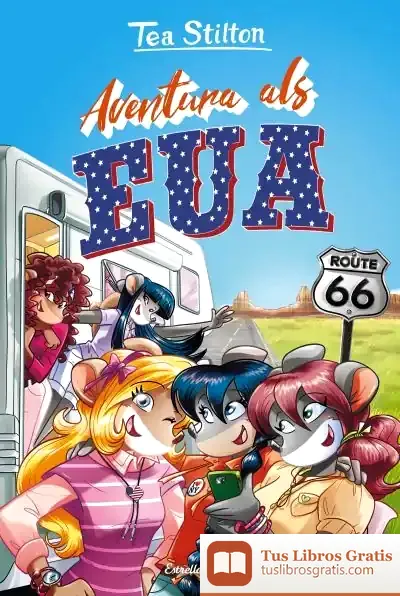 Descargar Aventura Als Eua de Tea Stilton