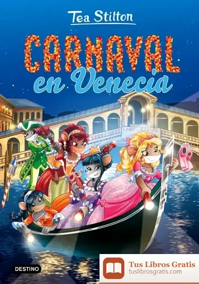 Descargar Carnaval En Venecia de Tea Stilton