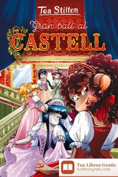 Descargar Gran Ball Al Castell de Tea Stilton